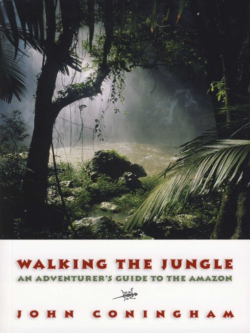 Upplýsingar um Walking the Jungle eftir John Coningham - Biðlisti